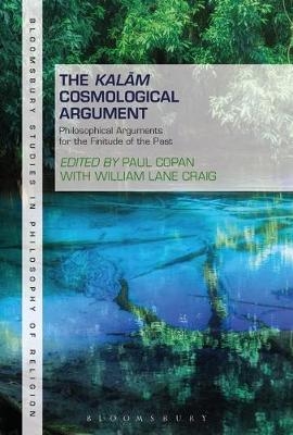 Kalam Cosmological Argument, Volume 1 - 