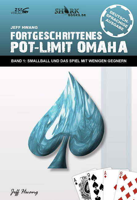 Fortgeschrittenes Pot-Limit Omaha - Jeff Hwang