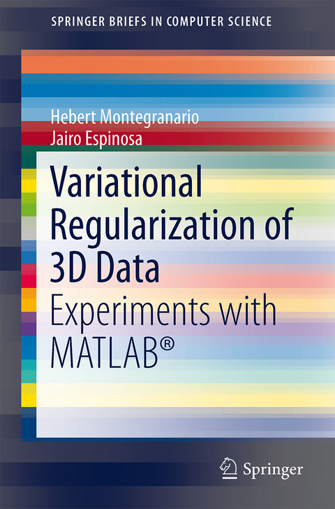 Variational Regularization of 3D Data - Hebert Montegranario, Jairo Espinosa