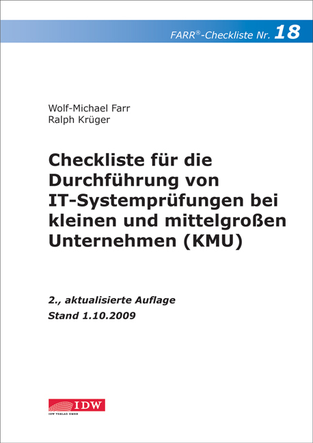 Checkliste für die Durchführung von IT-Systemprüfungen bei kleinen und mittelgroßen Unternehmen (KMU) - Wolf-Michael Farr, Ralph Krüger