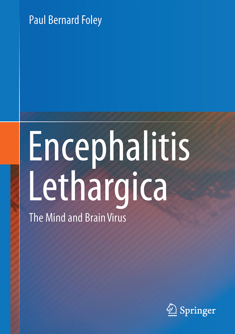 Encephalitis Lethargica - Paul Bernard Foley