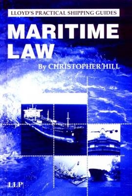 Maritime Law -  Christopher Hill,  Yash Kulkarni