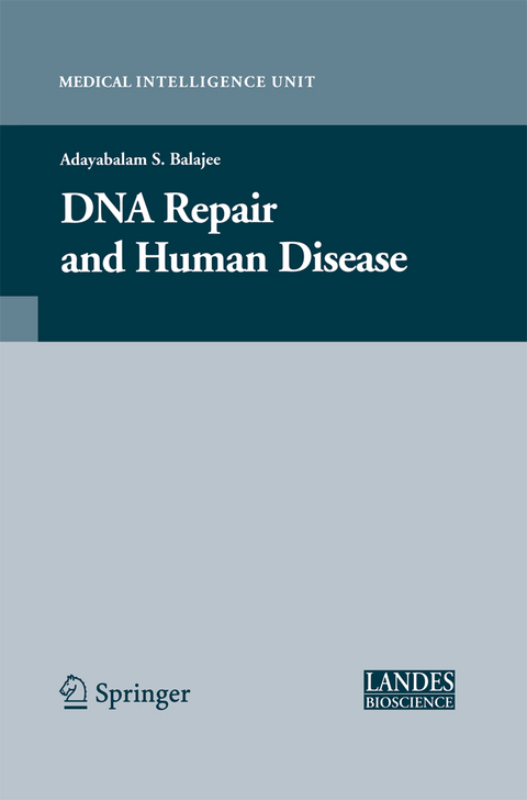 DNA Repair and Human Disease - Adayabalam Balajee