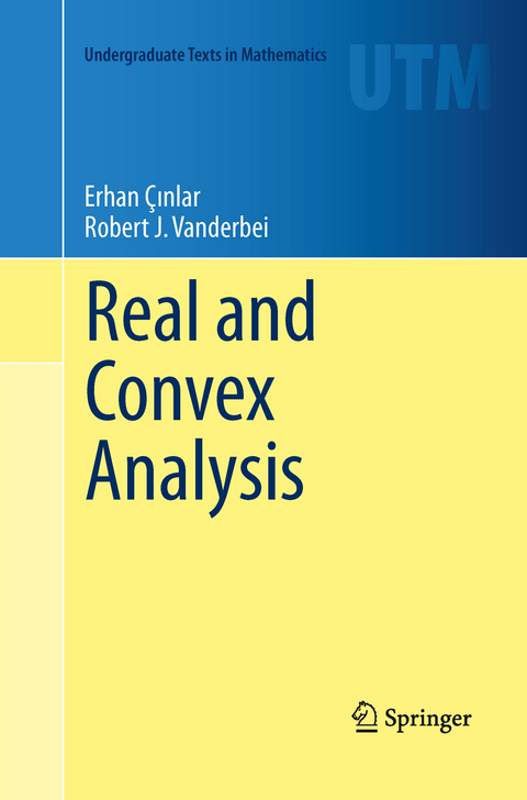 Real and Convex Analysis - Erhan Çınlar, Robert J Vanderbei