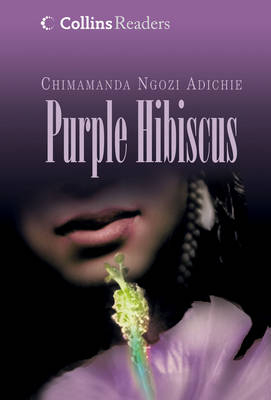 Purple Hibiscus - Chimamanda Ngozi Adichie