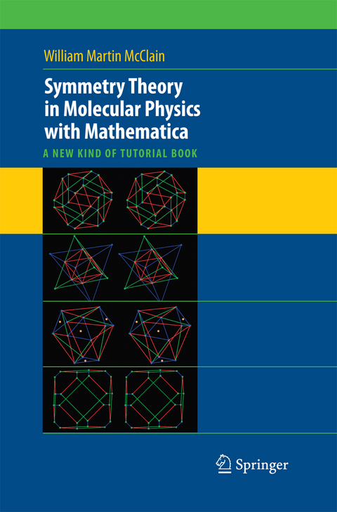 Symmetry Theory in Molecular Physics with Mathematica - William McClain