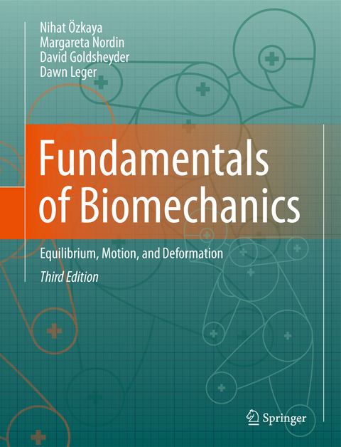Fundamentals of Biomechanics - Nihat Özkaya, Margareta Nordin, David Goldsheyder, Dawn Leger