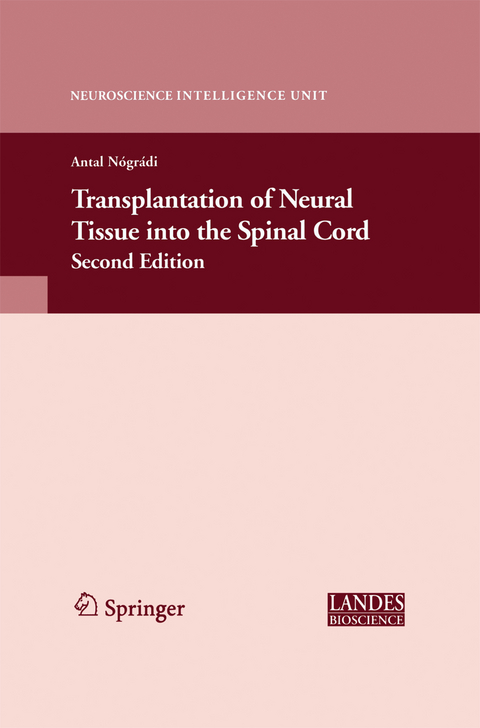 Transplantation of Neural Tissue into the Spinal Cord - 