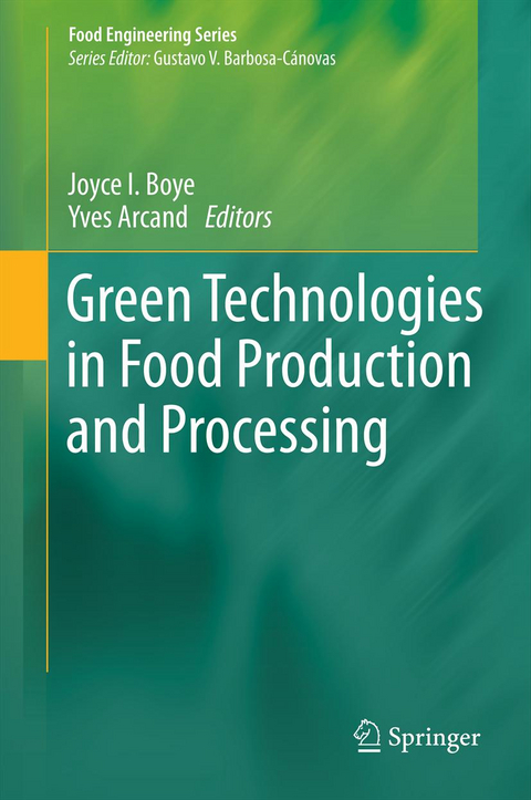 Green Technologies in Food Production and Processing - 
