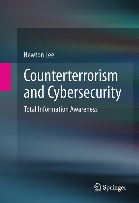 Counterterrorism and Cybersecurity - Newton Lee