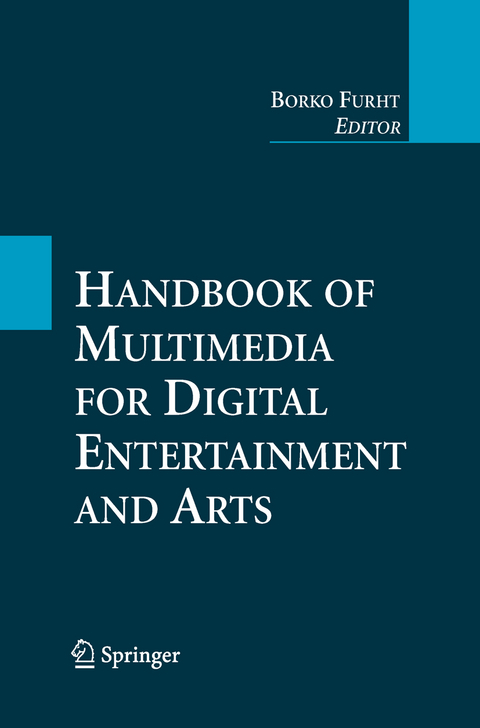 Handbook of Multimedia for Digital Entertainment and Arts - 