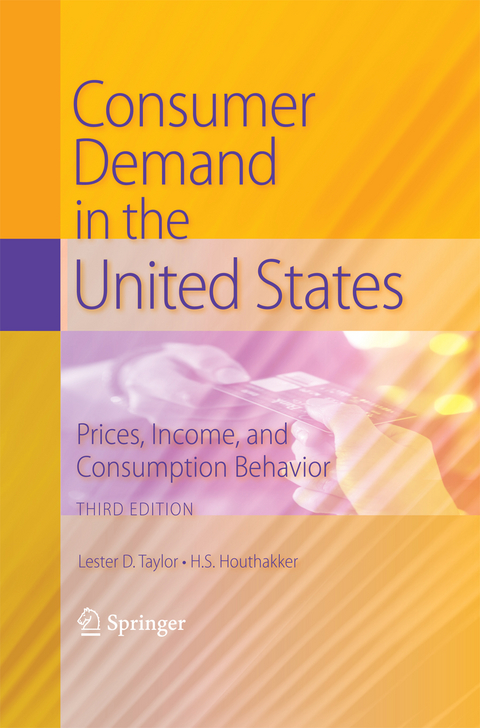 Consumer Demand in the United States - Lester D. Taylor, H.S. Houthakker