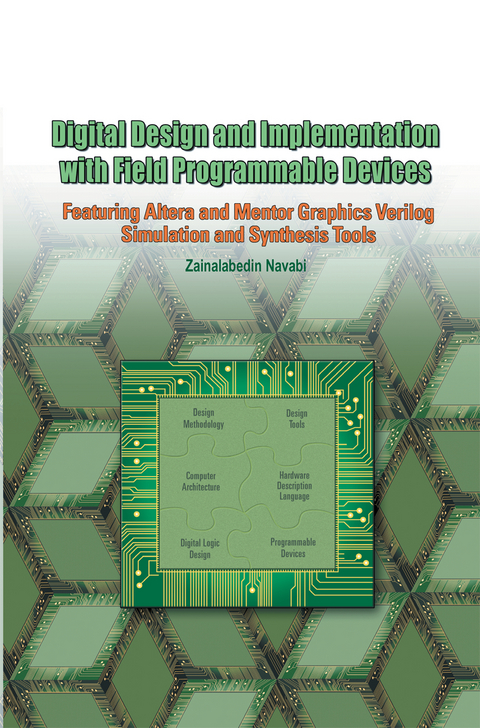 Digital Design and Implementation with Field Programmable Devices - Zainalabedin Navabi