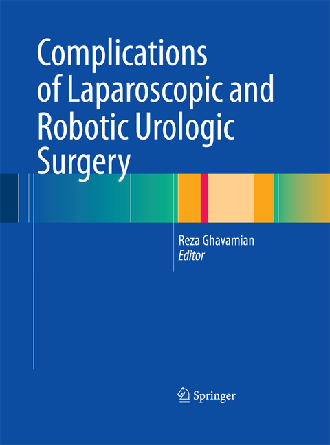 Complications of Laparoscopic and Robotic Urologic Surgery - 