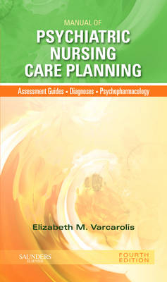 Manual of Psychiatric Nursing Care Planning - Elizabeth M. Varcarolis