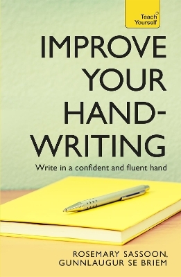 Improve Your Handwriting - Rosemary Sassoon, G S E Briem