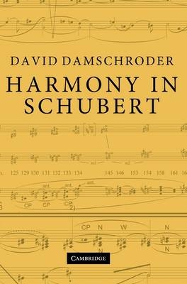 Harmony in Schubert - David Damschroder