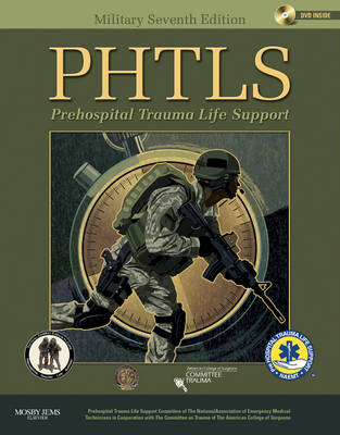 PHTLS: Prehospital Trauma Life Support -  Naemt,  American College of Surgeons. Committee on Trauma