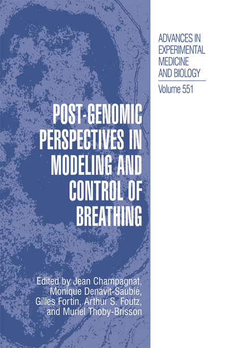Post-Genomic Perspectives in Modeling and Control of Breathing - 