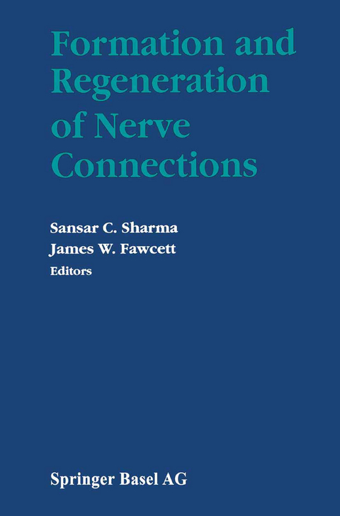 Formation and Regeneration of Nerve Connections -  Sharma,  Fawcett