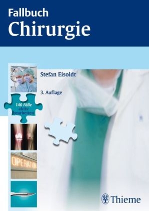 Fallbuch Chirurgie - Stefan Eisoldt