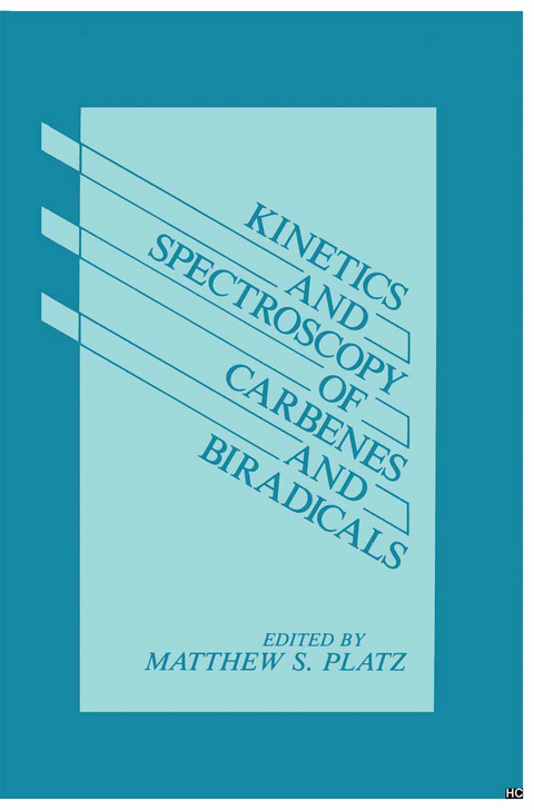 Kinetics and Spectroscopy of Carbenes and Biradicals - 