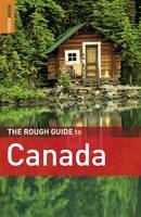 The Rough Guide to Canada - Annelise Sorensen, Christian Williams, Phil Lee, Stephen Keeling, Steven Horak