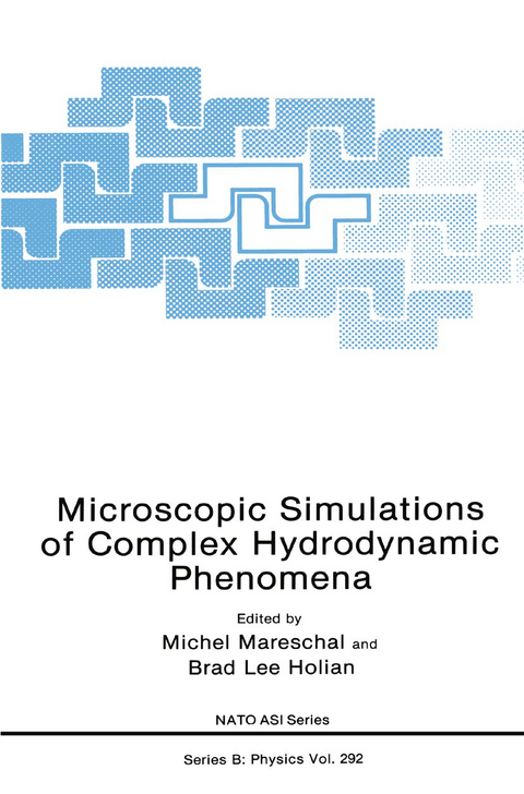Microscopic Simulations of Complex Hydrodynamic Phenomena - 