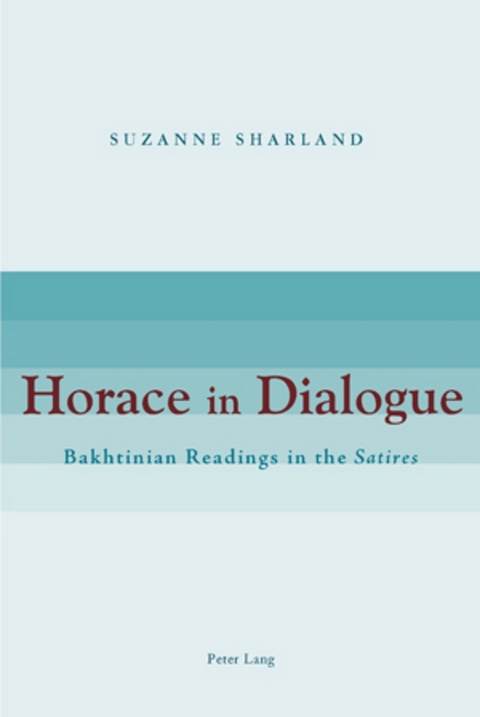 Horace in Dialogue - Suzanne Sharland