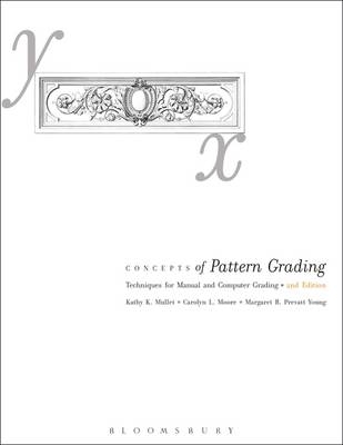 Concepts of Pattern Grading - Carolyn L. Moore, Margaret B. Prevatt Young, Kathy K. Mullet