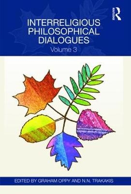 Interreligious Philosophical Dialogues - 