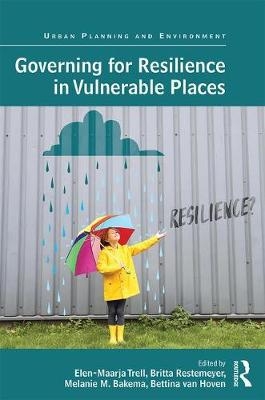 Governing for Resilience in Vulnerable Places - 