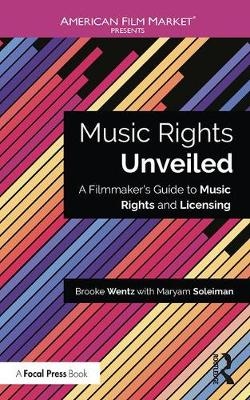 Music Rights Unveiled -  Maryam Battaglia,  Brooke Wentz