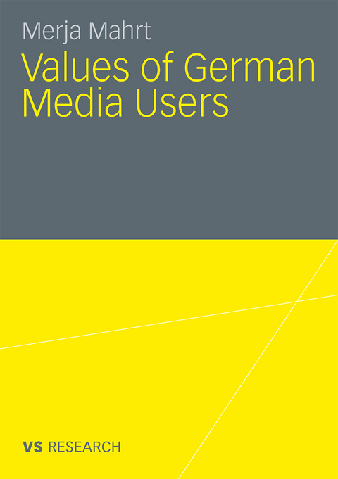 Values of German Media Users - Merja Mahrt