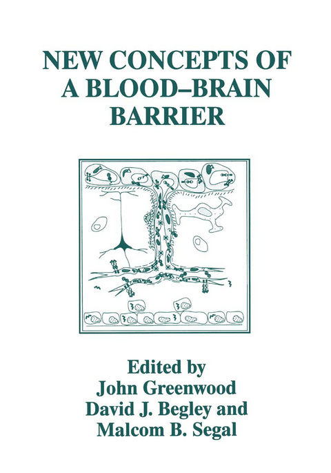 New Concepts of a Blood—Brain Barrier - 