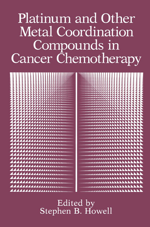 Platinum and Other Metal Coordination Compounds in Cancer Chemotherapy - 