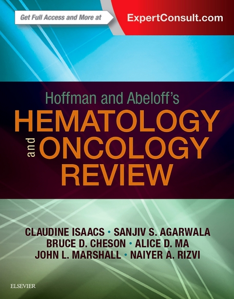 Hoffman and Abeloff's Hematology-Oncology Review - 