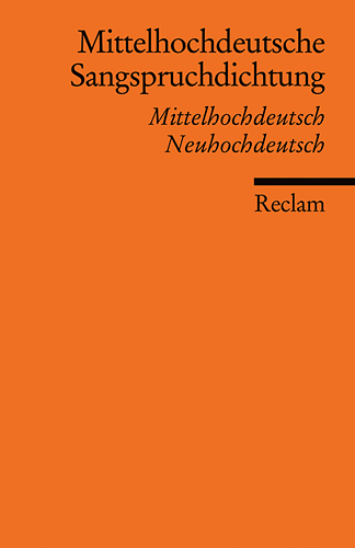 Mittelhochdeutsche Sangspruchdichtung des 13. Jahrhunderts - 