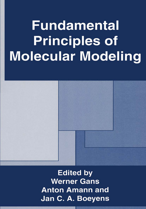 Fundamental Principles of Molecular Modeling - 