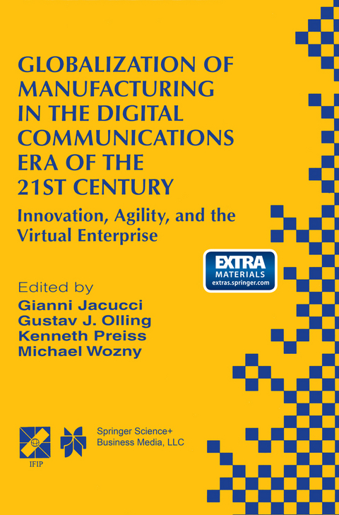 Globalization of Manufacturing in the Digital Communications Era of the 21st Century - 
