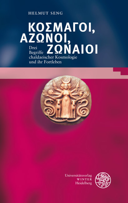 KOΣMAΓOI, AZΩNOI, ZΩNAIOI - Helmut Seng
