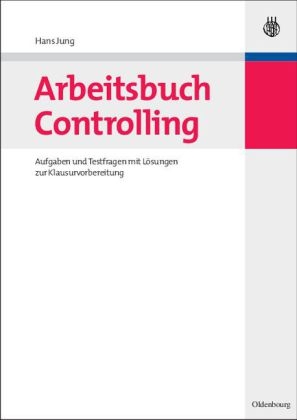 Arbeitsbuch Controlling - Hans Jung