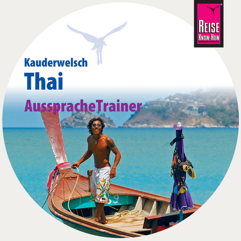 Reise Know-How Kauderwelsch AusspracheTrainer Thai (Audio-CD) - Martin Lutterjohann