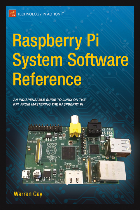 Raspberry Pi System Software Reference - Warren Gay