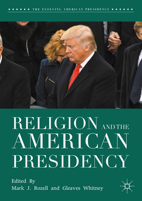 Religion and the American Presidency - 