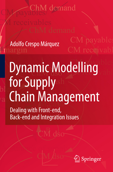 Dynamic Modelling for Supply Chain Management - Adolfo Crespo Márquez