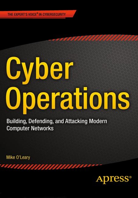 Cyber Operations - Mike O'Leary