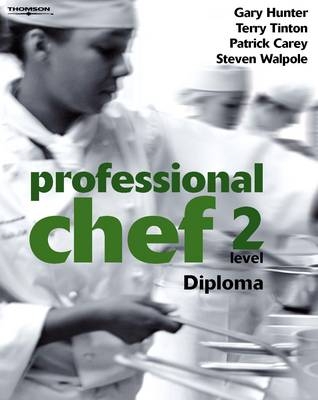 Professional Chef - Gary Hunter, Terry Tinton, Patrick Carey