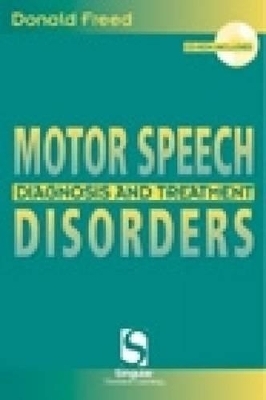 Motor Speech Disorders - Donald B. Freed