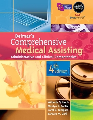 Delmar's Comprehensive Medical Assisting - Wilburta Lindh, Marilyn Pooler, Barbara Dahl, Carol Tamparo